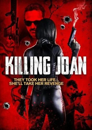 فيلم Killing Joan 2018 مترجم اون لاين