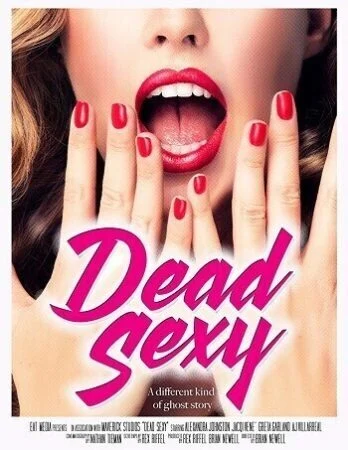 فيلم Dead Sexy 2018 مترجم