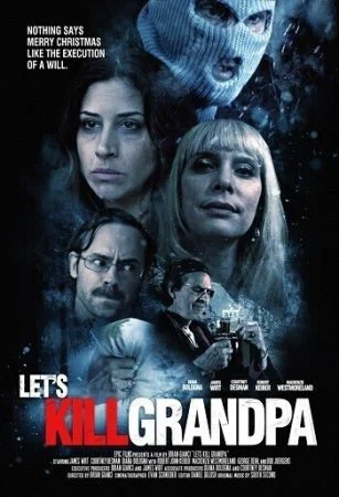 فيلم Let’s Kill Grandpa 2017 مترجم