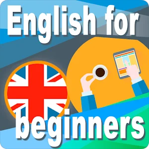 تطبيق English for beginners v2.9.0 لتعلم الانجليزيه للمبتدئين للاندرويد