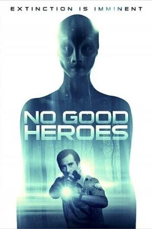 فيلم No Good Heroes 2018 مترجم