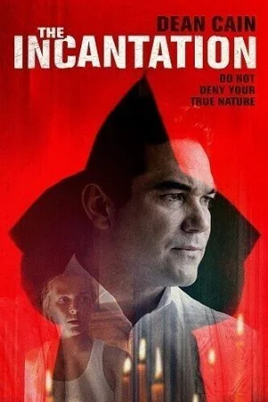 فيلم The Incantation 2018 مترجم