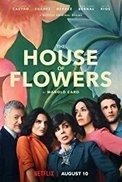 مسلسل La casa de las flores الموسم الاول كامل مترجم