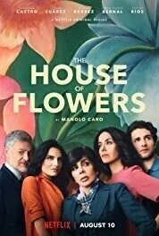 مسلسل La casa de las flores الموسم الاول كامل مترجم