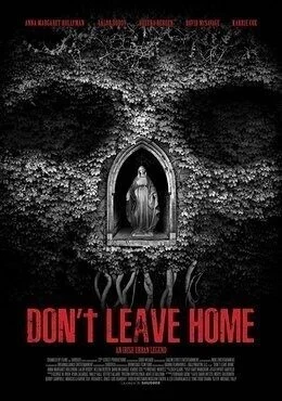 فيلم Don’t Leave Home 2018 مترجم