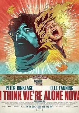 فيلم I Think We’re Alone Now 2018 مترجم