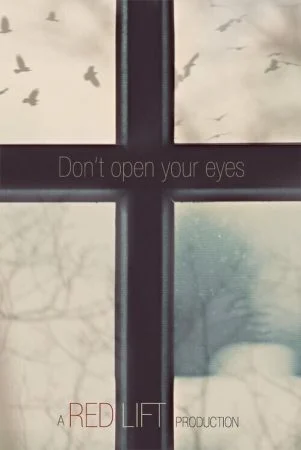 فيلم Don’t Open Your Eyes 2018 مترجم