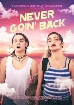 فيلم Never Goin’ Back 2018 مترجم