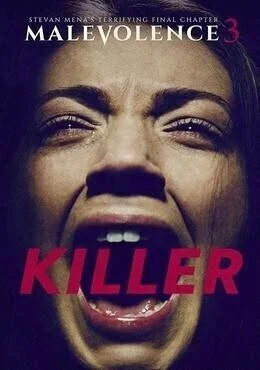 فيلم Malevolence 3: Killer 2018 مترجم