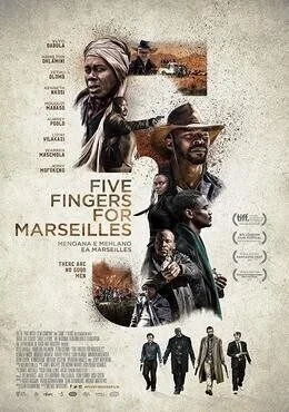 فيلم Five Fingers for Marseilles 2017 مترجم