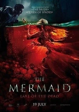 فيلم The Mermaid: Lake of the Dead 2018 مترجم