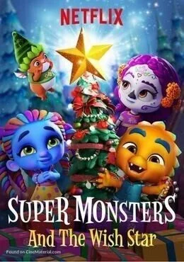 فيلم Super Monsters and the Wish Star 2018 مدبلج