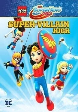 فيلم Lego DC Super Hero Girls: Super-Villain High 2018 مترجم