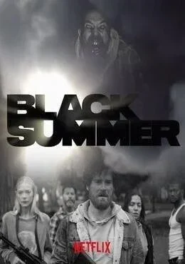 مسلسل Black Summer الموسم الاول مترجم