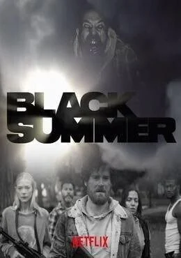 مسلسل Black Summer الموسم الاول مترجم
