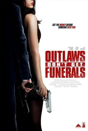 فيلم Outlaws Don’t Get Funerals 2019 مترجم