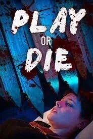 فيلم Play or Die 2019 مترجم