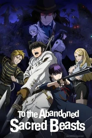 انمي To the Abandoned Sacred Beasts الحلقة 12 الثانية عشر والاخيرة مترجمة
