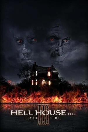 فيلم Hell House LLC III: Lake of Fire 2019 مترجم