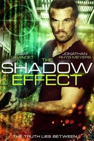 فيلم The Shadow Effect 2017 مترجم