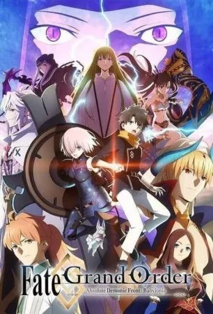 مسلسل Fate/Grand Order: Zettai Maju Sensen Babylonia مترجم