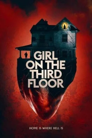 فيلم Girl on the Third Floor 2019 مترجم