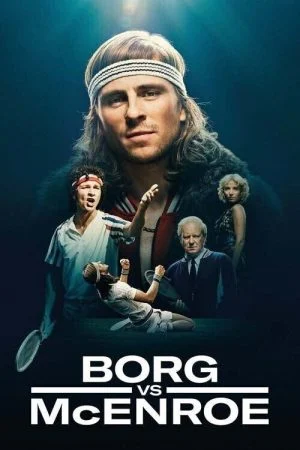 فيلم Borg vs. McEnroe 2017 مترجم