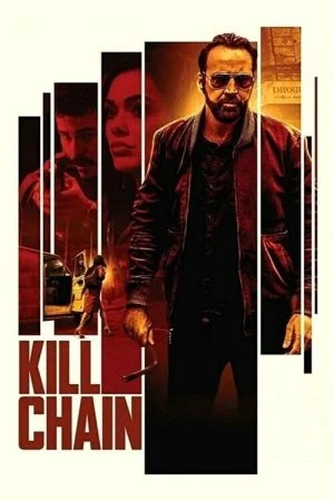 فيلم Kill Chain 2019 مترجم