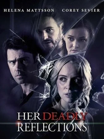 فيلم Her Deadly Reflections 2020 مترجم