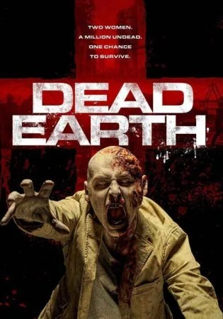 فيلم Dead Earth 2020 مترجم