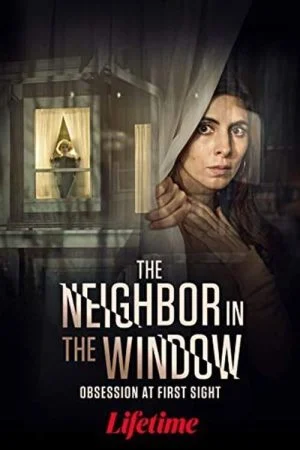 فيلم The Neighbor in the Window 2020 مترجم