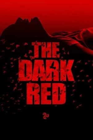 فيلم The Dark Red 2020 مترجم
