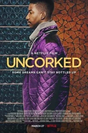 فيلم Uncorked 2020 مترجم