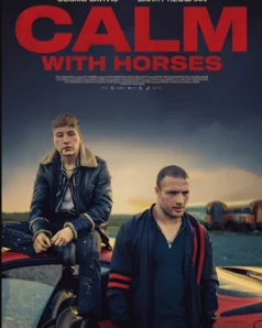 فيلم Calm with Horses 2019 مترجم