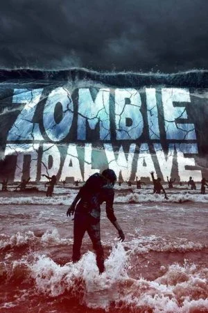 فيلم Zombie Tidal Wave 2019 مترجم