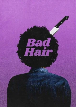 فيلم Bad Hair 2020 مترجم