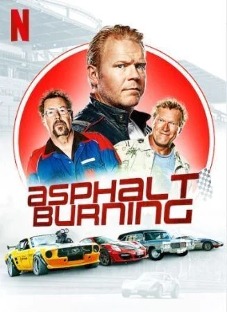 فيلم Asphalt Burning 2021 مترجم