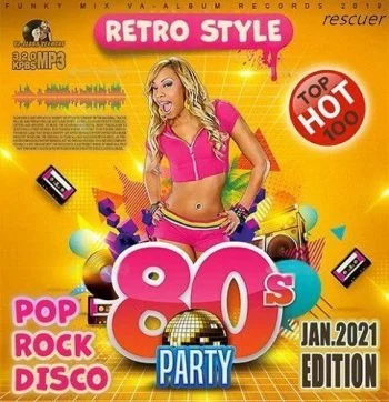 تحميل VA – Party Retro Hits 80s – 2021 MP3