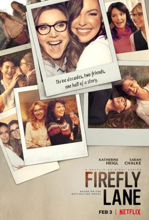 مسلسل Firefly Lane الموسم الاول الحلقة 10 العاشرة والاخيرة