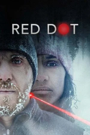 فيلم Red Dot 2021 مترجم