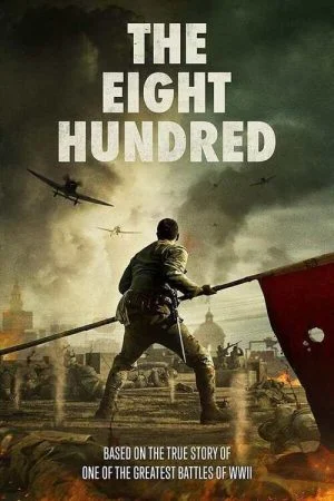 فيلم The Eight Hundred 2020 مترجم