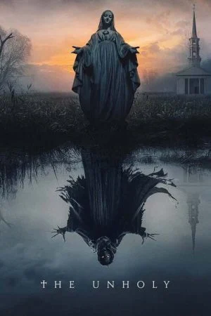 فيلم The Unholy 2021 مترجم