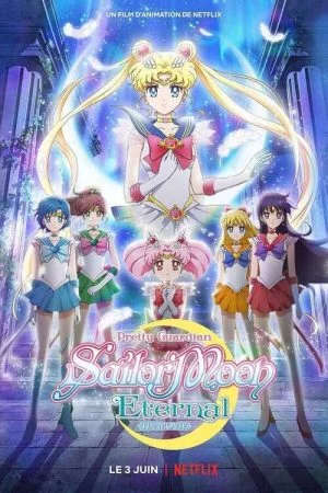 فيلم Pretty Guardian Sailor Moon Eternal The Movie Part 1 2021 مترجم