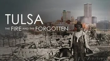 فيلم Tulsa: The Fire and the Forgotten 2021 مترجم