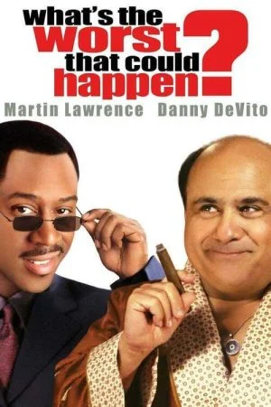 فيلم What’s the Worst That Could Happen? 2001 مترجم