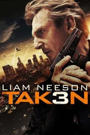 فيلم Taken 3 (2014) مترجم