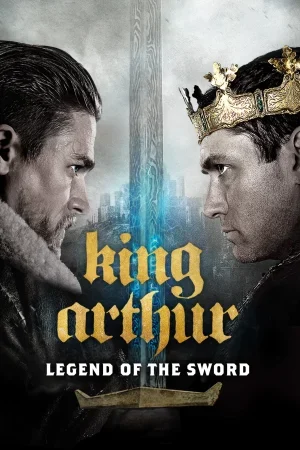 فيلم King Arthur: Legend of the Sword 2017 مترجم