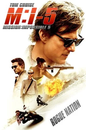 فيلم Mission: Impossible – Rogue Nation 2015 مترجم
