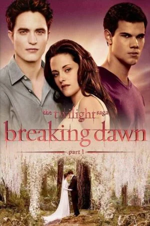 فيلم The Twilight Saga: Breaking Dawn – Part 1 (2011) مترجم