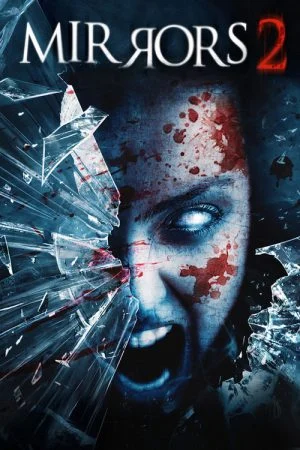 فيلم Mirrors 2 (2010) مترجم